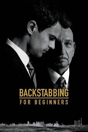 Download Backstabbing for Beginners (2018) Blu-Ray Dual Audio {Hindi-English} 480p [440MB] | 720p [870MB] | 1080p [1.8GB]