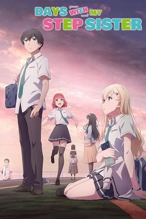 Download Days with My Stepsister (Season 1) Dual Audio {Hindi-Japanese} Series 480p 720p & 1080p WEB-DL