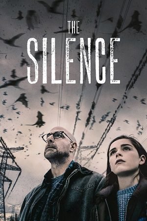 Download The Silence (2019) Dual Audio {Hindi-English} WeB-DL 480p [380MB] | 720p [900MB] | 1080p [1.6GB]