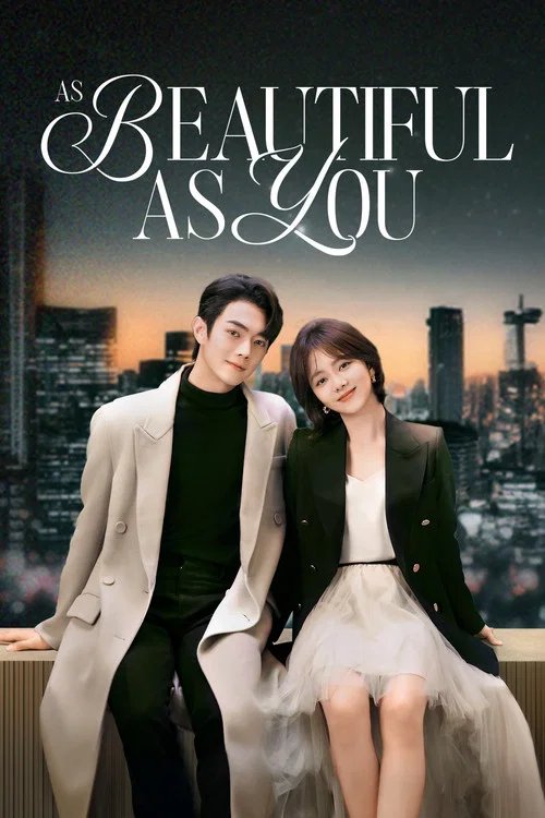 Download As Beautiful as You (Season 1) Hindi ORG Dubbed C-Drama Series 480p 720p & 1080p WEB-DL