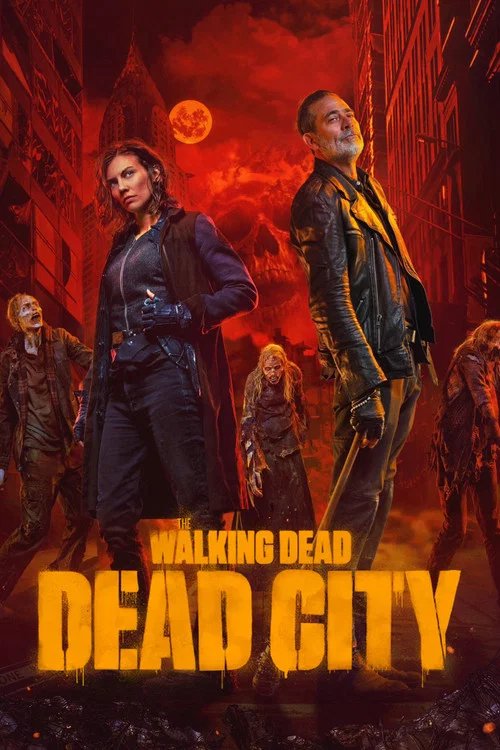 Download The Walking Dead: Dead City (Season 1 – 3) English WEB Series 720p [400MB] | 1080p [1.1GB] WEB-DL x264